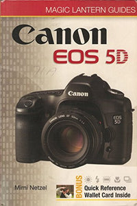 Canon EOS 5D By Mimi Netzel